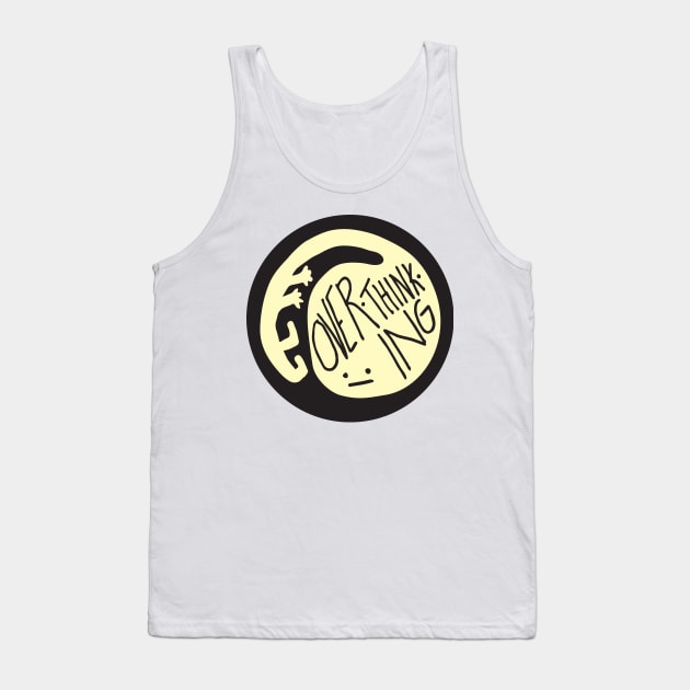 Overthinking Tank Top by PaperKindness